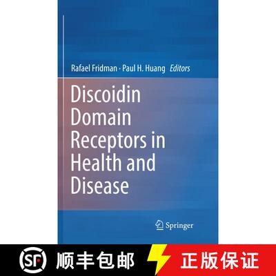 【3-4周达】Discoidin Domain Receptors in Health and Disease [9781493981823]