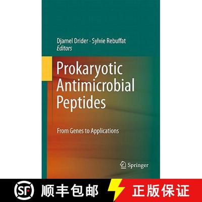 【3-4周达】Prokaryotic Antimicrobial Peptides: From Genes to Applications [9781441976918]