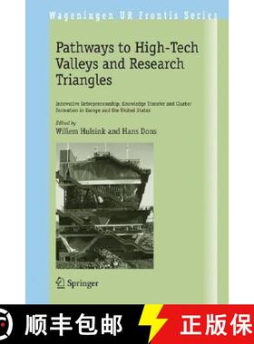 【3-4周达】Pathways to High-Tech Valleys and Research Triangles: Innovative Entrepreneurship, Knowled... [9781402083365]