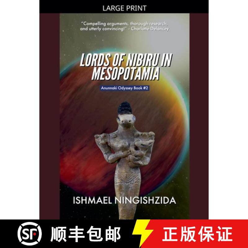【3-4周达】Lords of Nibiru in Mesopotamia [9798232164140]