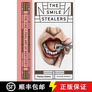and Stealers Foul Dentistry The 4周达 9780500519110 Smile Art Fine