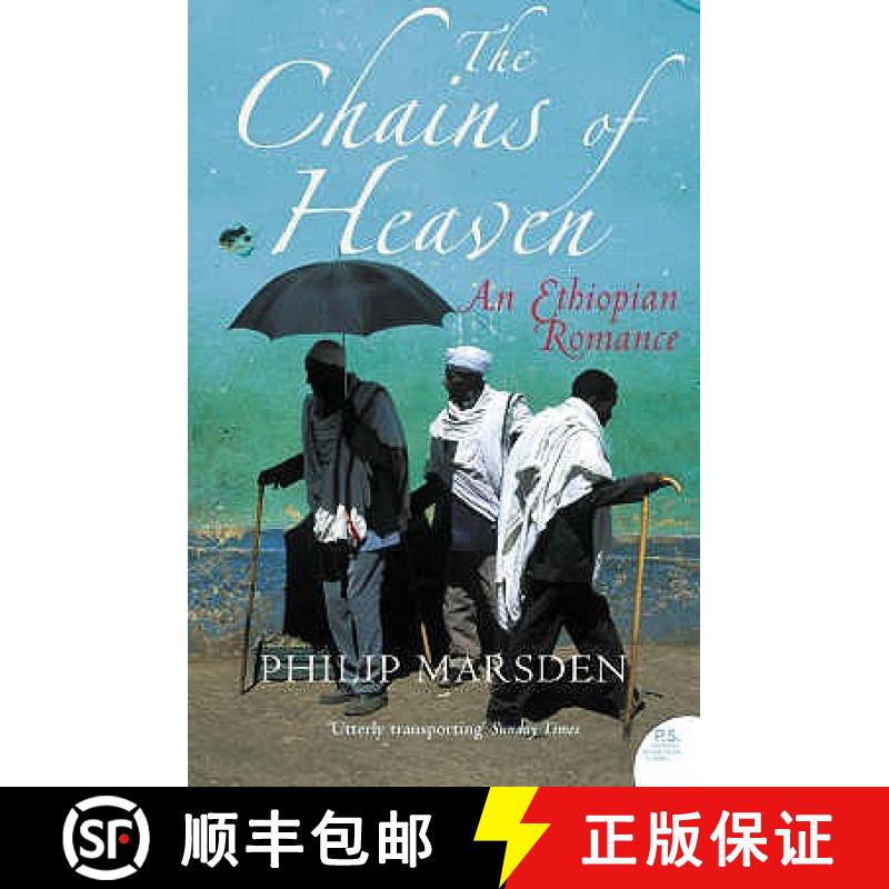 【3-4周达】The Chains of Heaven: An Ethiopian Romance [9780007173488]