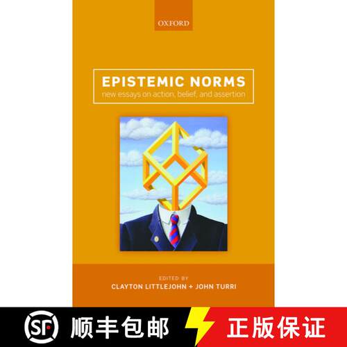 【3-4周达】精装 Epistemic Norms: New Essays on Action, Belief, and Assertion [9780199660025]