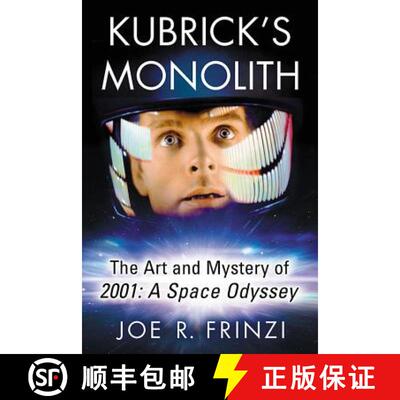 【3-4周达】Kubrick's Monolith : The Art and Mystery of 2001: A Space Odyssey [9781476664422]