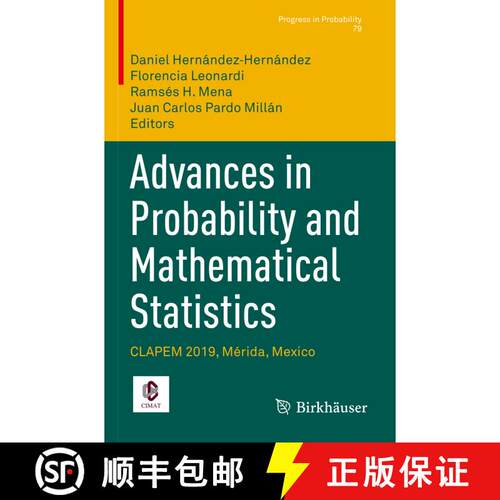 【3-4周达】Advances in Probability and Mathematical Statistics : CLAPEM 2019, Mérida, Mexico [9783030853273]
