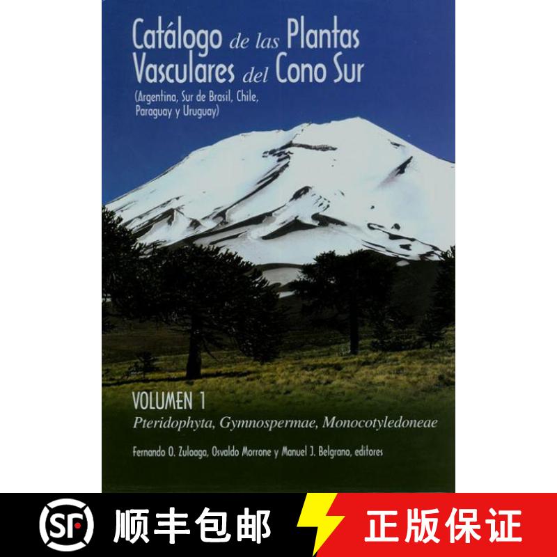 预订 Catalogo de las Plantas Vasculares del Cono Sur: Argentina, Sur de Brasil, Paraguay y Uruguay [C... [9781930723702]