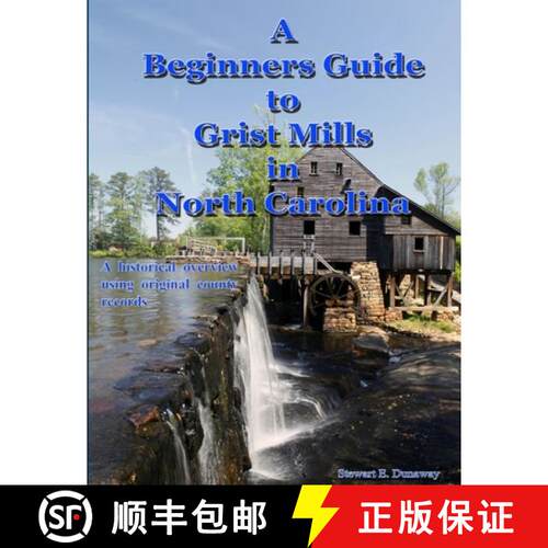 【3-4周达】Beginners Guide to Grist Mills in North Carolina [9781300896777]