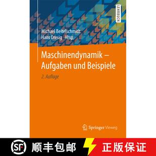 【3-4周达】Maschinendynamik – Aufgaben und Beispiele (2., überarb. Auflage 2017) [9783662534342]
