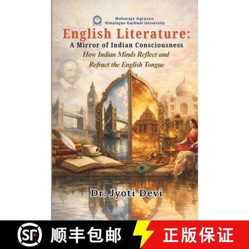 【3-4周达】English Literature: A Mirror of Indian Consciousness-How Indian Minds Reflect and Refract ... [9789375590903]
