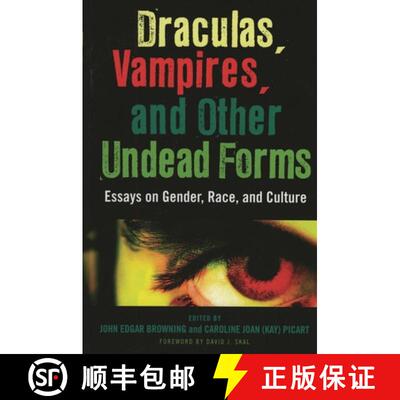 【3-4周达】精装 Draculas, Vampires, and Other Undead Forms : Essays on Gender, Race and Culture [9780810866966]