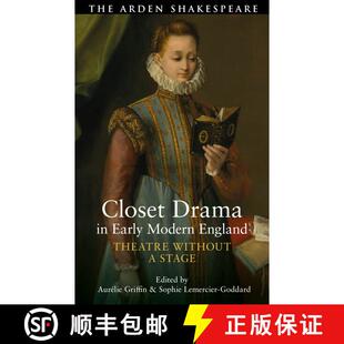 【3-4周达】Closet Drama in Early Modern England: Women Writers and Private Performance [9781350455030]