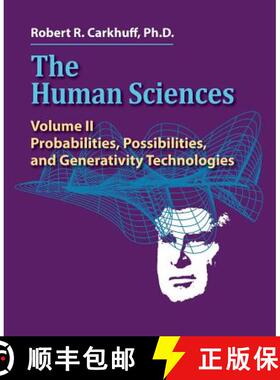 预订 Human Sciences Volume II: Probabilities, Possibilities, and Generativity Technologies - The Huma... [9781610142946]