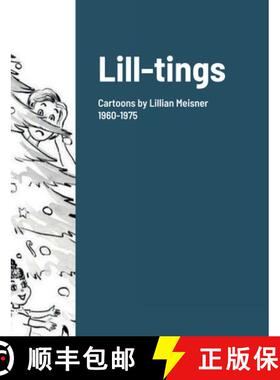 【3-4周达】Lill-tings: Cartoons by Lillian Meisner  1960-1975 [9781794758773]