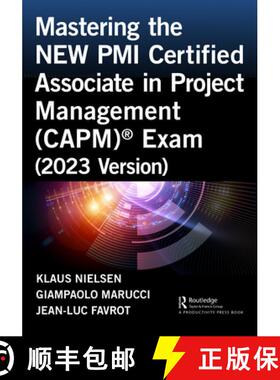 【3-4周达】Mastering the NEW PMI Certified Associate in Project Management (CAPM) (R) Exam (2023 Vers... [9781032611778]