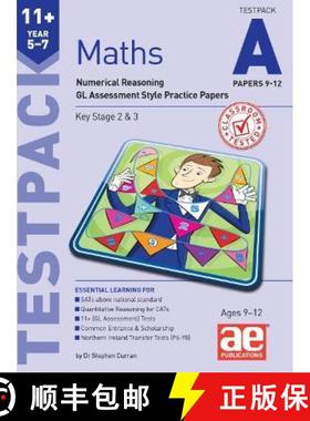 【3-4周达】11+ Maths Year 5-7 Testpack A Papers 9-12: Numerical Reasoning GL Assessment Style Practic... [9781910106907]