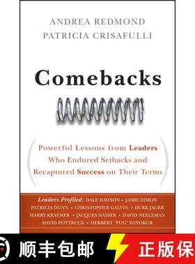 【3-4周达】Comebacks : Powerful Lessons from Leaders Who Endured Setbacks and Recaptured Success on T... [9780470583753]