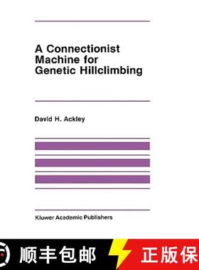 【3-4周达】A Connectionist Machine for Genetic Hillclimbing [9780898382365]
