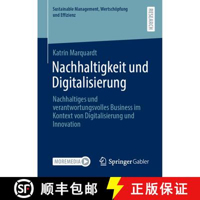 【3-4周达】Nachhaltigkeit und Digitalisierung : Nachhaltiges und verantwortungsvolles Business im Kon... [9783658319199]