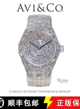 Avi & Co.: A Legacy of Iconic Timepieces and Jewelry [9780847875948]