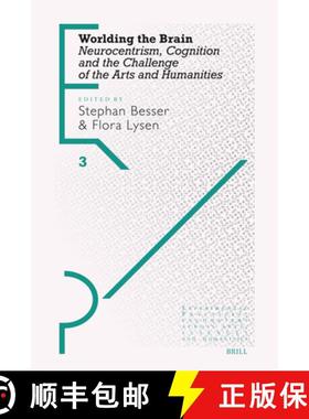 预订 Worlding the Brain: Neurocentrism, Cognition and the Challenge of the Arts and Humanities [9789004681286]