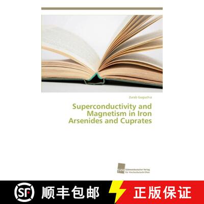 预订 Superconductivity and Magnetism in Iron Arsenides and Cuprates [9783838138466]
