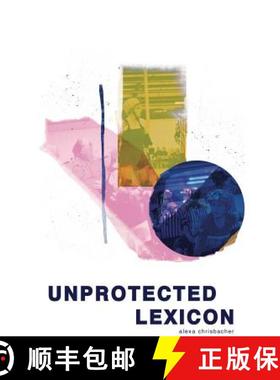预订 Unprotected Lexicon [9781732682764]