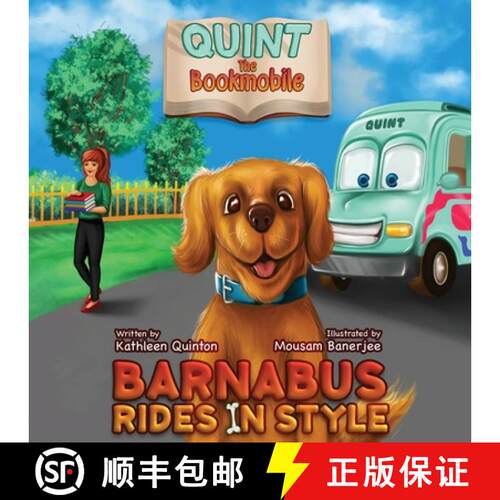 【3-4周达】Quint the Bookmobile: Barnabus Rides in Style [9781733706711]