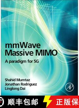 【3-4周达】mmWave Massive MIMO: A Paradigm for 5G [9780128044186]