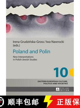【3-4周达】Poland and Polin : New Interpretations in Polish-Jewish Studies [9783631666661]