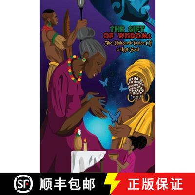 【3-4周达】The Gift of Wisdom: The Unheard Voice of a Lost Soul [9781636160351]