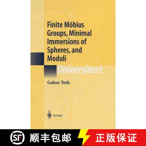 【3-4周达】Finite Möbius Groups, Minimal Immersions of Spheres, and Moduli [9781461265467]
