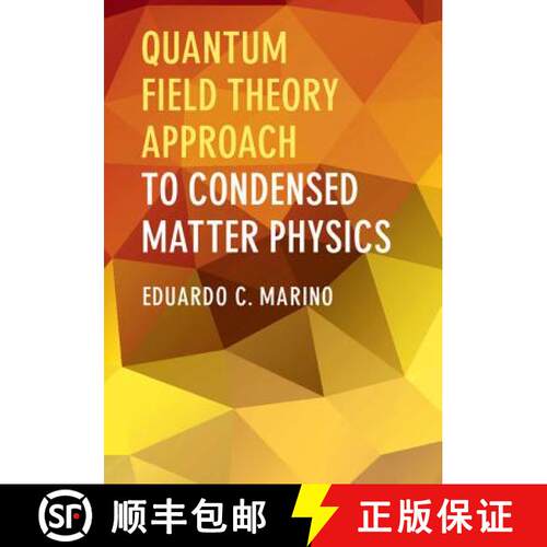 【3-4周达】精装 Quantum Field Theory Approach to Condensed Matter             Physics [9781107074118]