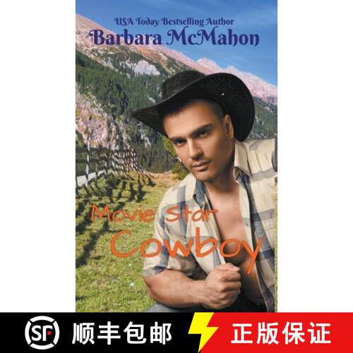 【3-4周达】Movie Star Cowboy: A sweet small town romance [9781944392864]
