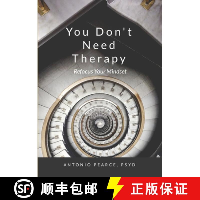 【3-4周达】You Don't Need Therapy: Refocus Your Mindset [9781304329073]