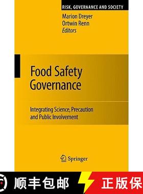 【3-4周达】Food Safety Governance: Integrating Science, Precaution and Public Involvement [9783540693086]