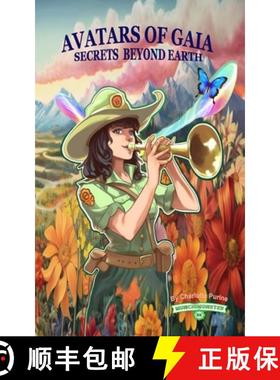 预订 Avatars of Gaia, Secrets Beyond Earth [9798218299354]