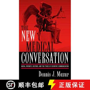 Conversation Media Medical The Scientific Ethics Patients Commu... and New the 4周达 9780742520295 Doctors