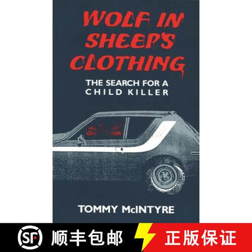 预订 Wolf in Sheep's Clothing: The Search for a Child Killer [9780814319895]