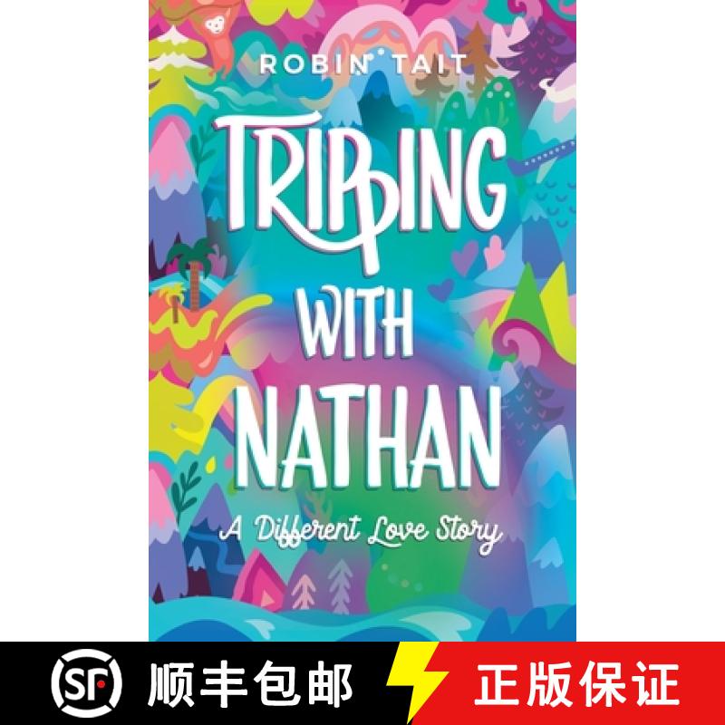 【4周达】Tripping with Nathan: a Different Love Story [9781922830074]