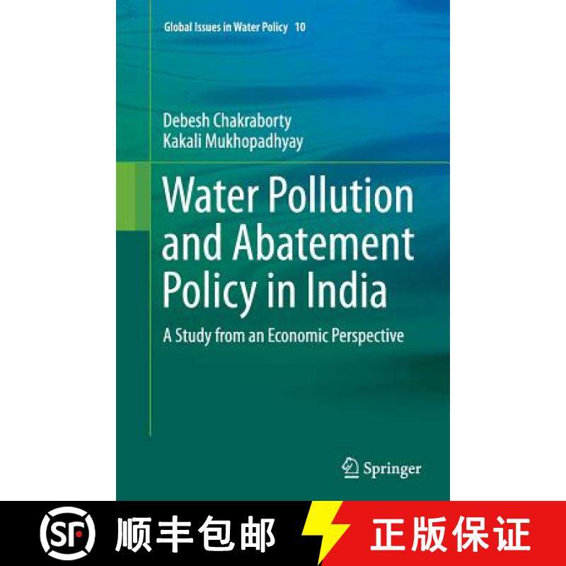 【3-4周达】Water Pollution and Abatement Policy in India : A Study from an Economic Perspective [9789402403428]