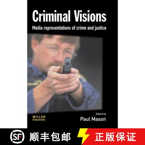 【3-4周达】Criminal Visions: Media representations of crime and justice [9781843920137]