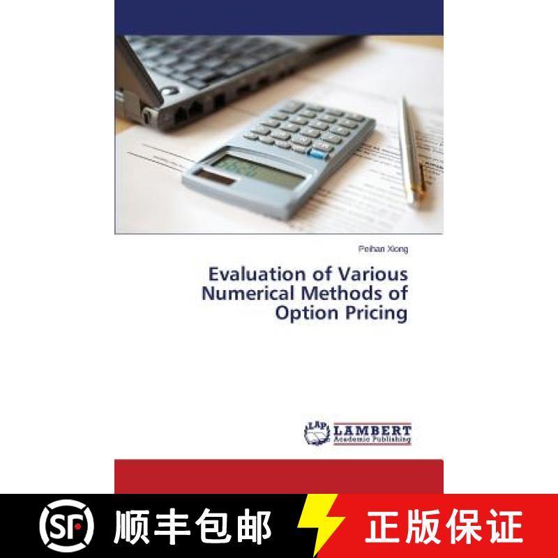 预订 Evaluation of Various Numerical Methods of Option Pricing [9783659512445]