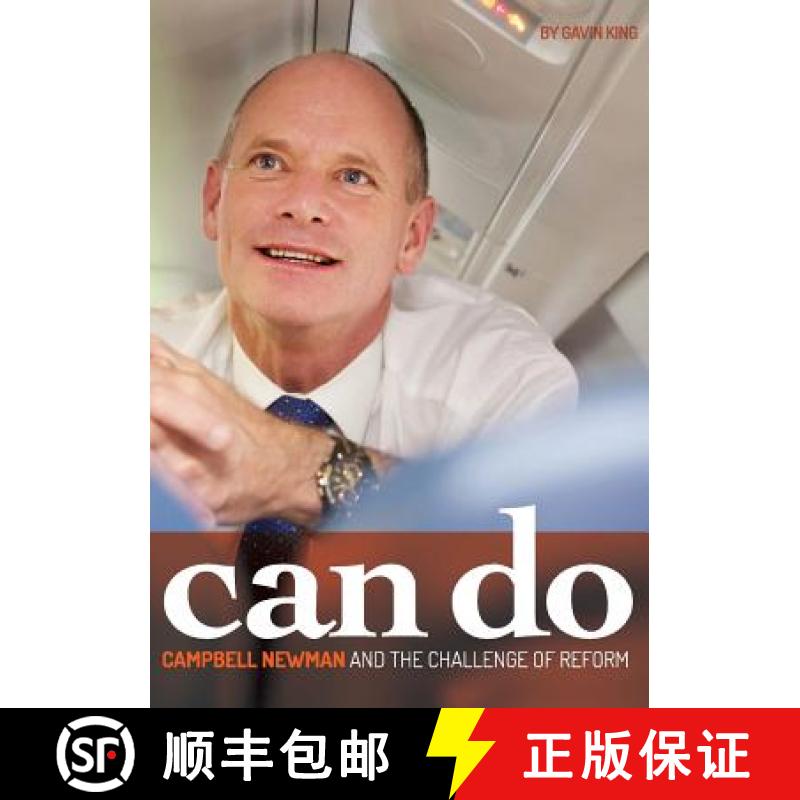 【2-3周达】Can Do: Campbell Newman and the Challenge of Reform [9781925138658]