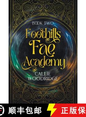 【3-4周达】Foothills Fae Academy: Book Two [9798224209255]