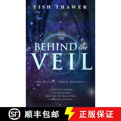 【3-4周达】Behind the Veil: An Ovialell Series Omnibus [9780989158541]