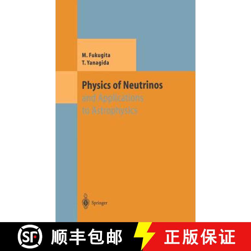 【3-4周达】Physics of Neutrinos : and Application to Astrophysics [9783540438007]