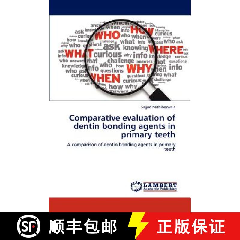预订 Comparative Evaluation of Dentin Bonding Agents in Primary Teeth [9783659204982]