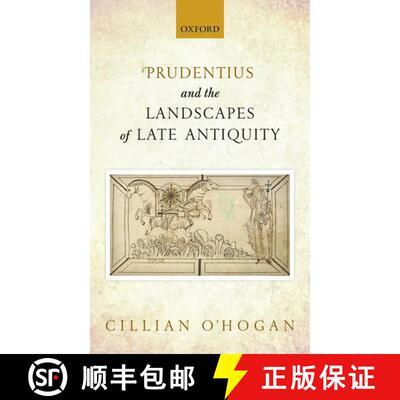 【3-4周达】Prudentius and the Landscapes of Late Antiquity [9780198749226]
