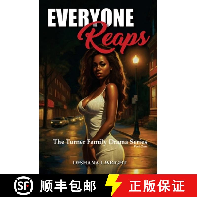 【2-3周达】Everyone Reaps: The Turner Family Drama Series [9798330562756]