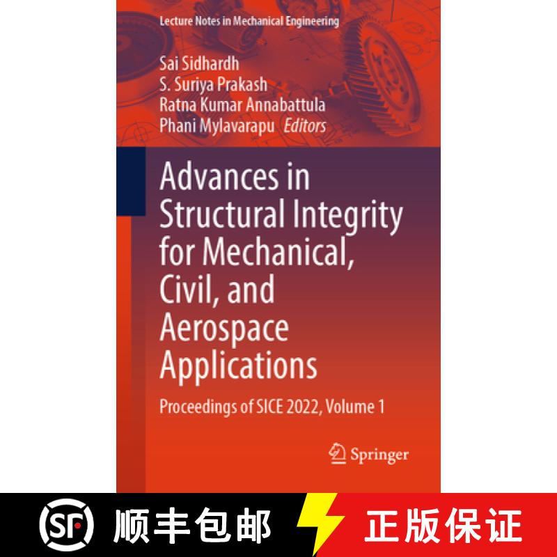 【3-4周达】Advances in Structural Integrity for Mechanical, Civil, and Aerospace Applications : Proce... [9789819763665]